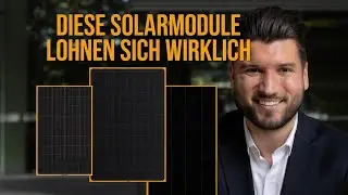 Die Top 3 Solarmodule 2025/2026 - Testsieger, Preise & echte Leistung!