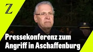 Kleinkind und Mann sterben durch Messerangriff in Aschaffenburg | Bayerns Innenminister informiert