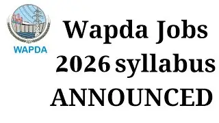 WAPDA JOBS SYLLABUS ANNOUNCED 2026 | Jobs in Pakistan