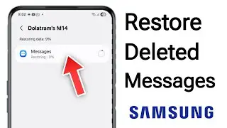 How to Restore Deleted Messages on Samsung