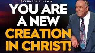 Kenneth E. Hagin Reveals the Power of Your New Identity in CHRIST!