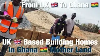 Строительство в Гане 🇬🇭 2025 | Как молодой британец с ганскими корнями строит дом в Гане