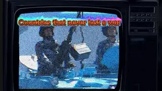 Countries that never lost a war