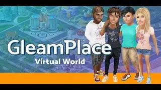 GleamPlace virtual world / avatar chat / MMO mobile game - Promo Video.