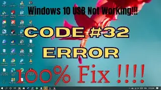 Windows 10 PC USB Is Not Working 100% Solution | Code 32 Error | Pendrive Not Working Hindi