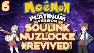 Sky + Kae's Moemon Platinum Soulocke: REVIVED | Part 6 - That Went Well! (LOL, LMAO Even) [VOD]