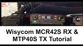 Wisycom MCR42 / MCR42S and MTP40S Radio Mic Setup