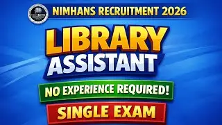 NIMHANS RECRUITMENT 2026 | Library Assistant Vacancy | librarian latest jobs | library job updates 
