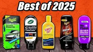 6 Best Car Scratch Removers For ANY Vehicle