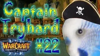 Warcraft 3 - Captain Tryhard #22 (4v4 RT #60)