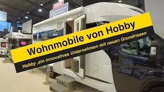 Tolle Hobby Wohnmobil Grundrisse 2025 ? Fahrzeuge Innovation im Camper Bau ? Gesehen auf der CMT