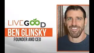 Introducing CEO Ben Glinsky With Rare Footage Explaining LiveGood Business Model