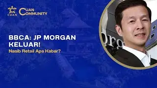 JP Morgan Jual Saham BBCA! Panik gak?? SAHAM PILIHAN CUAN