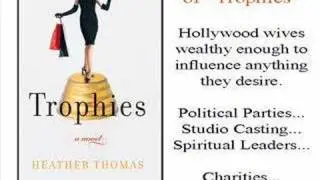 Trophies - the new novel by Heather Thomas