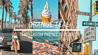 Orange Teal Lightroom Preset Tutorial