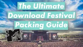 The Ultimate Download Festival Packing Guide - SMTV
