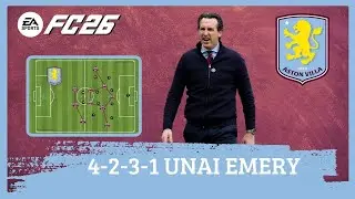 Унаи Эмери, схема 4-2-3-1, &laquo;Астон Вилла&raquo;, EA FC 26 |Тактика|