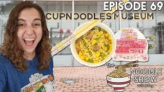 My Cup Noodles Factory CUSTOM Cup Noodles (direct from TOKYO JAPAN!!) | THE NOODLE SHOW - Episode 69