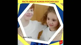 மனித psychology பற்றிய சுவாரசியமான விஷயங்கள் | fact about human psychology | tamil facts #shorts #yt