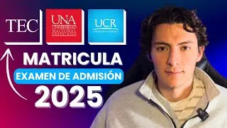 ¿Quieres Entrar a la UCR, TEC o UNA? Guía de Matrícula 2025