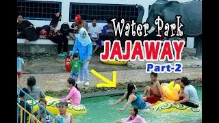 Water park JAJAWAY Part-2 ! Seru Bangetttt.... (Cijenuk)