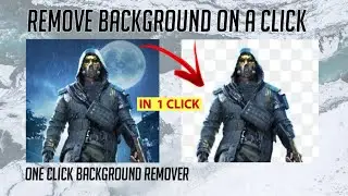 REMOVE BACKGROUND OF ANY IMAGE IN JUST 1 CLICK | NEW METHOD | 1 CLICK PNG