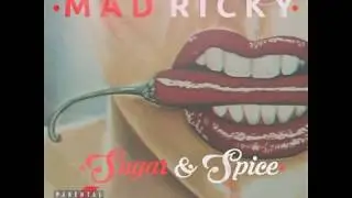 Sugar & Spice - Mad Ricky