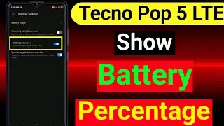 How to Show Battery Percentage In Tecno Pop 5 LTE/Battery Percentage Tecno pop 5 lte