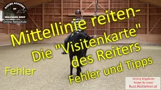 F107 Die Mittellinie reiten lernen! Tipps und Fehler auf die du als Reiter immer achten solltest!