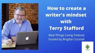 How to Create a Writer's Mindset ✨ with Terry Stafford