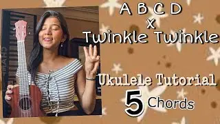 ABCD + 5 Twinkle  Twinkle |  Ukulele Tutorial | Ritika Biswas