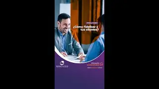 &iquest;C&oacute;mo fidelizar a tus clientes?
