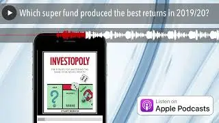 Which super fund produced the best returns in 2019/20?
