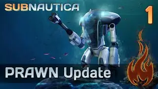 SUBNAUTICA - PRAWN Update [Стрим] #1 (11)