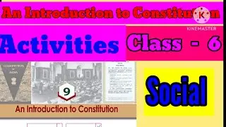 An introduction to constitution  # class -6 # Social # full explanation.