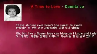 A Time to Love - Damita Jo(사랑할 시간-다미타 조우)[가사 번역]
