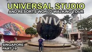 Universal Studio Singapore and Resorts World Sentosa Walking Tour 🇸🇬 - Trip to Singapore - Part 19.