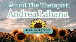 Behind the Therapist: Andrea's Personal Path to Transpersonal Healing | Elliant Counseling Services