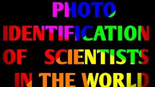 Part 2 Of Business QuiZ || Photo Identification Of Scientists In The World || Top 10 Scientists