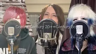 20+∞Century Boys/Acid Black Cherry 歌ってみた！
