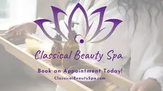 Welcome to Classical Beauty Spa