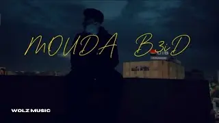 MOUDA - B3iD (Officiel Music Vid&eacute;o)