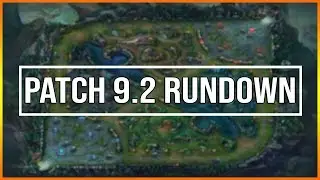 League of Legends Patch 9.2 Rundown