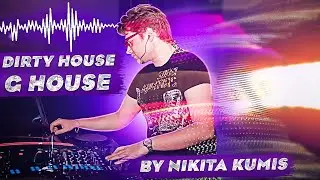 Best compilation Dirty house\G house 2021