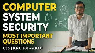 Computer System Security Most Important Questions | CSS | KNC 301 - AKTU