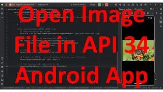 How to open an Image file from Download folder using FileProvider in your Android App in SDK API 34?