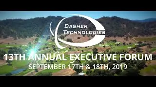 Dasher Technologies 13th Annual Executive Forum | San Martin, Ca