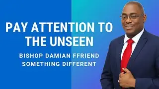 Pay Attention to the Unseen | 2 Corinthians 4:17-18 | Something Different