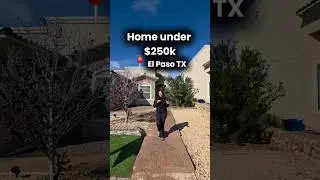 Home Under $250K #elpasorealtor #ElPasoHomes #homesforsaleelpaso #FirstTimeHomeBuyer LA Peter Huerta