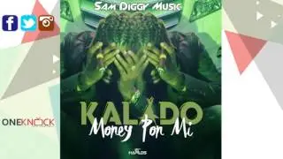 Kalado - Money Pon Mi | January 2016